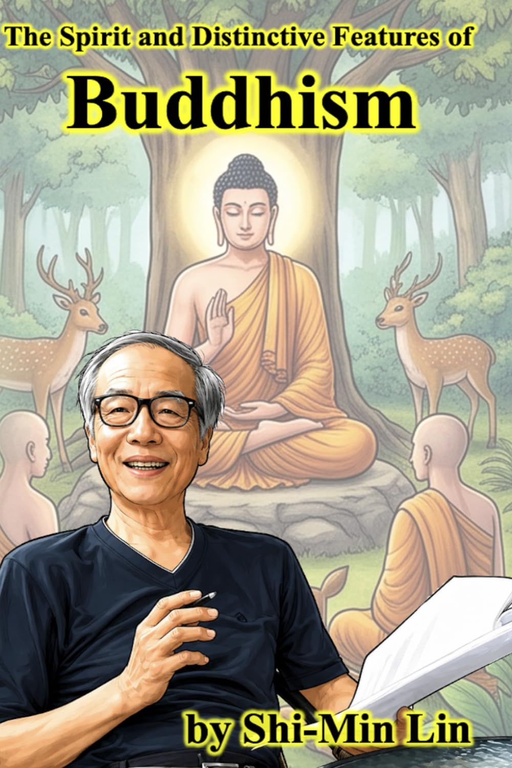 The Spirit and Distinctive Features of Buddhism