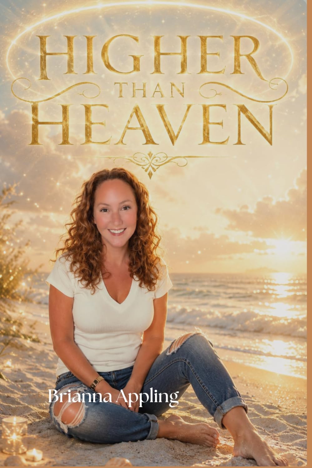 Higher Than Heaven