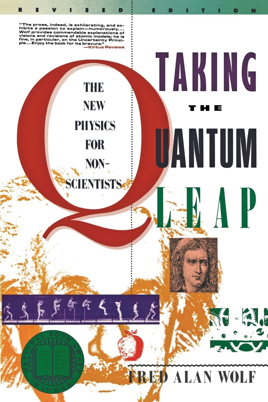 Taking the Quantum Leap: The New Physics for Nonscientists – From the Greeks to Einstein and the Nature of Reality