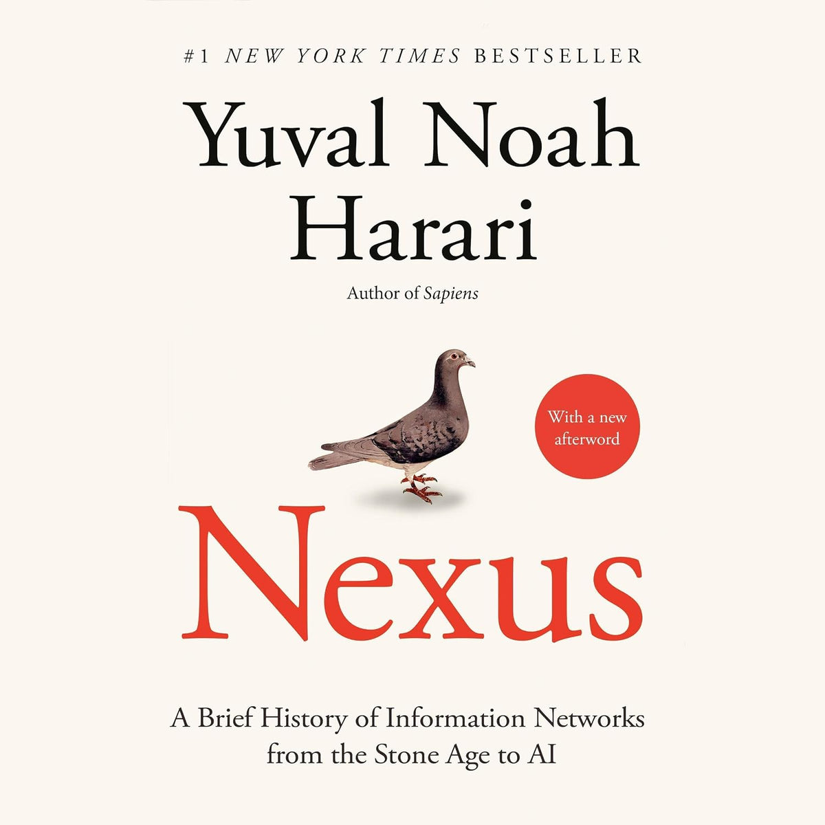Nexus: A Brief History of Information Networks from the Stone Age to AI