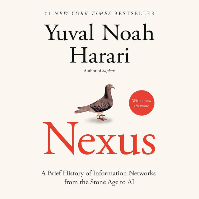 Nexus: A Brief History of Information Networks from the Stone Age to AI