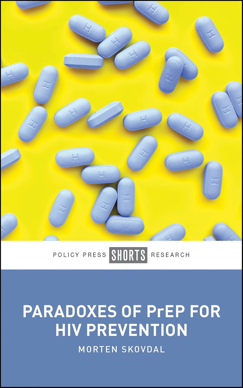 Paradoxes of PrEP for HIV Prevention