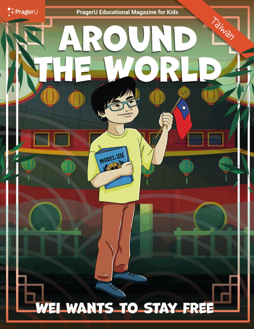 Around the World: Wei Wants to Stay Free — Taiwan (PragerU Educational Magazine)