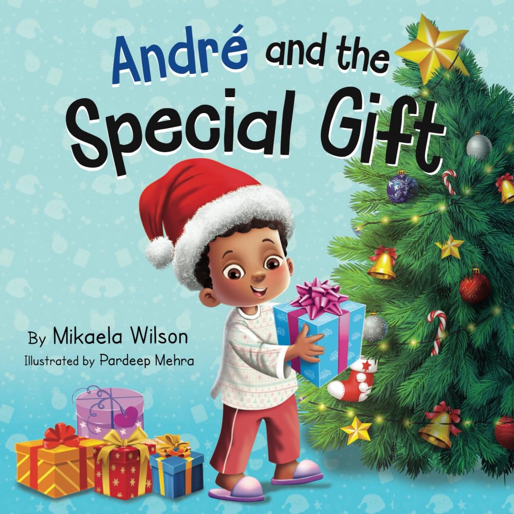 André and the Special Gift: A Fun, Sweet Children’s Christmas Book About the Gift of Giving (Holiday Books for Kids Ages 2-8) (André and Noelle)