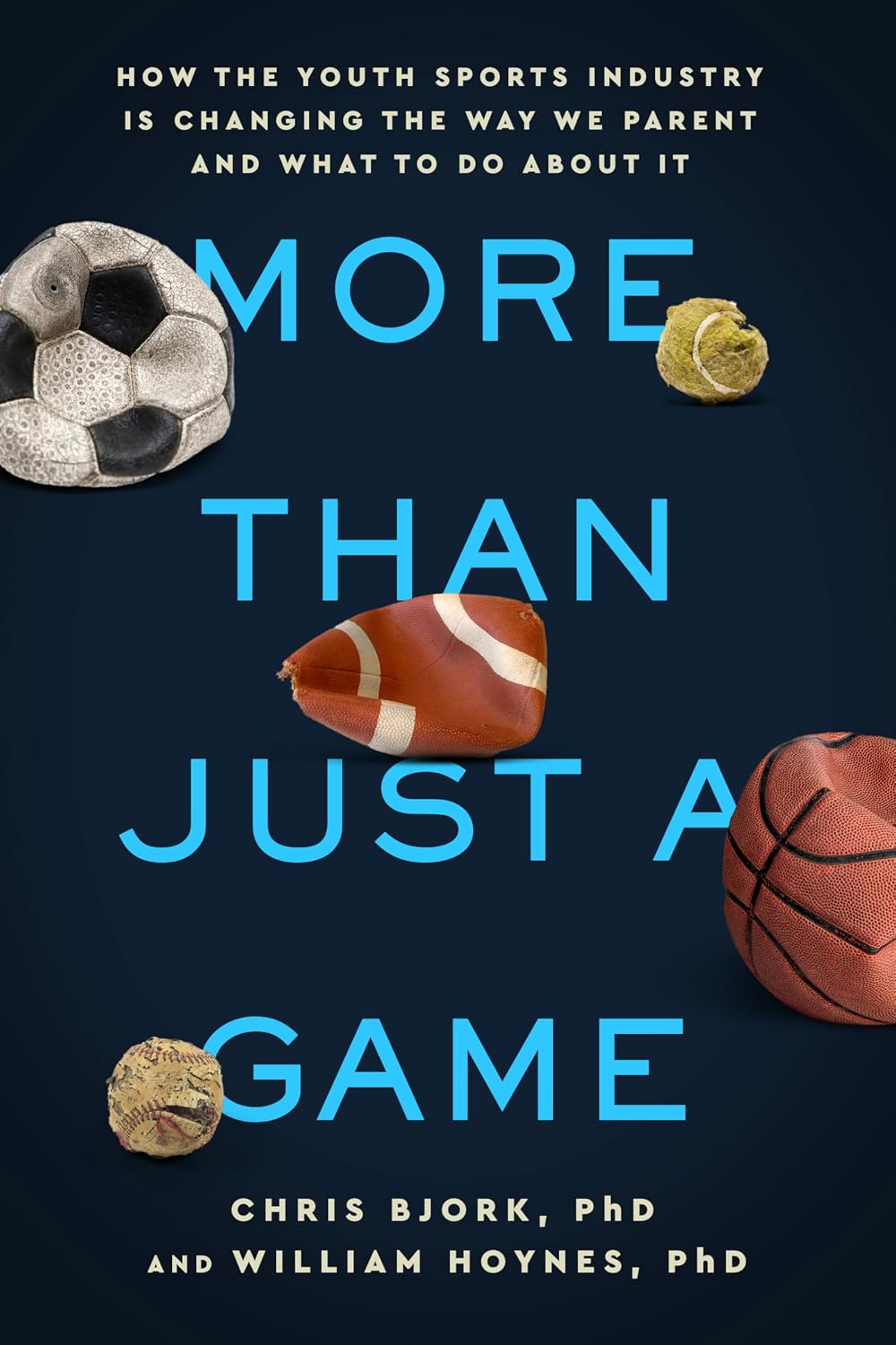More Than Just a Game: How the Youth Sports Industry Is Changing the Way We Parent and What to Do About It
