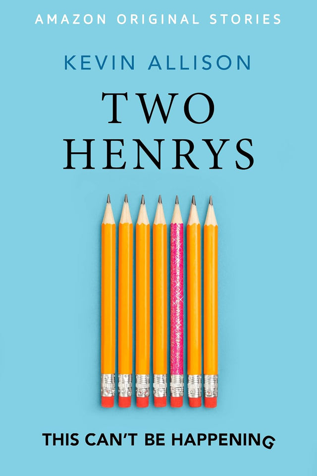 Two Henrys (This Can't Be Happening collection)