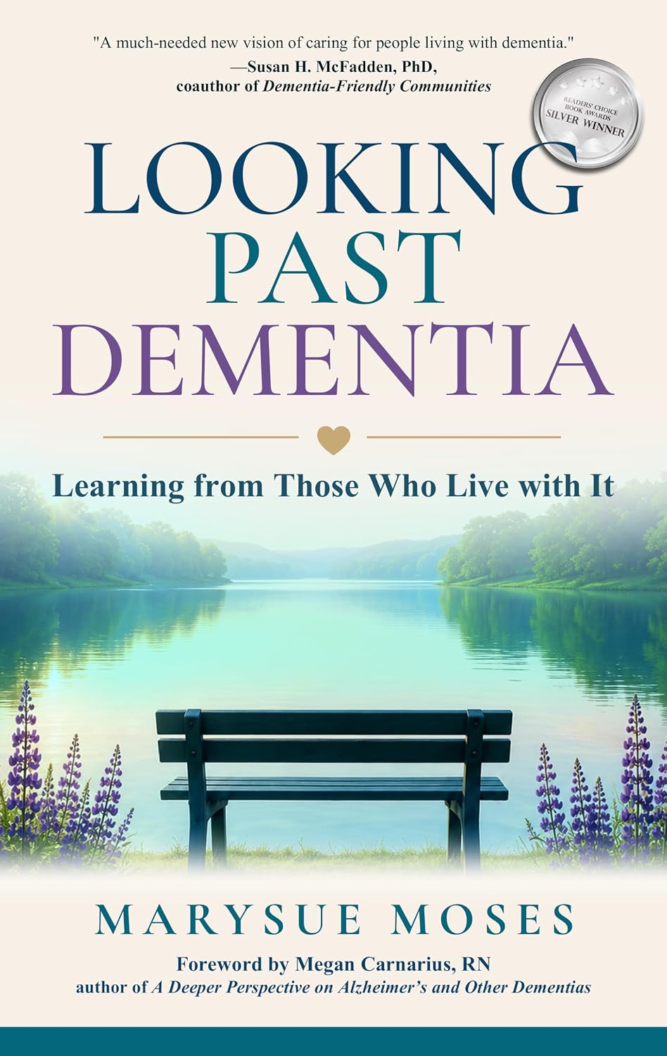 Looking Past Dementia: Learning from Those Who Live with It