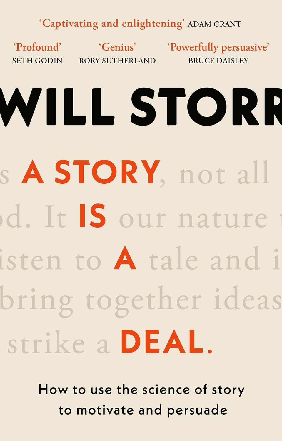 A Story is a Deal: How to use the science of story to motivate and persuade