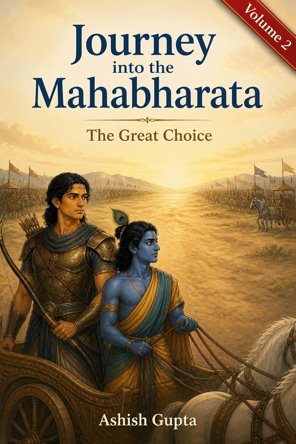 Journey into the Mahabharata: The Great Choice (Volume 2) (Mahabharata for Kids)