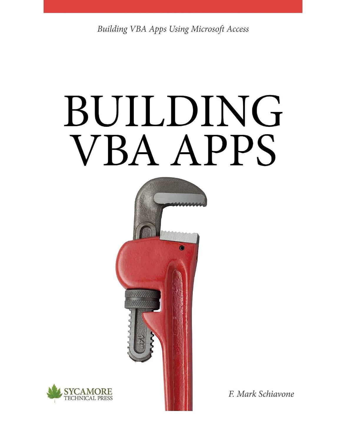 Building VBA Apps: Using Microsoft Access