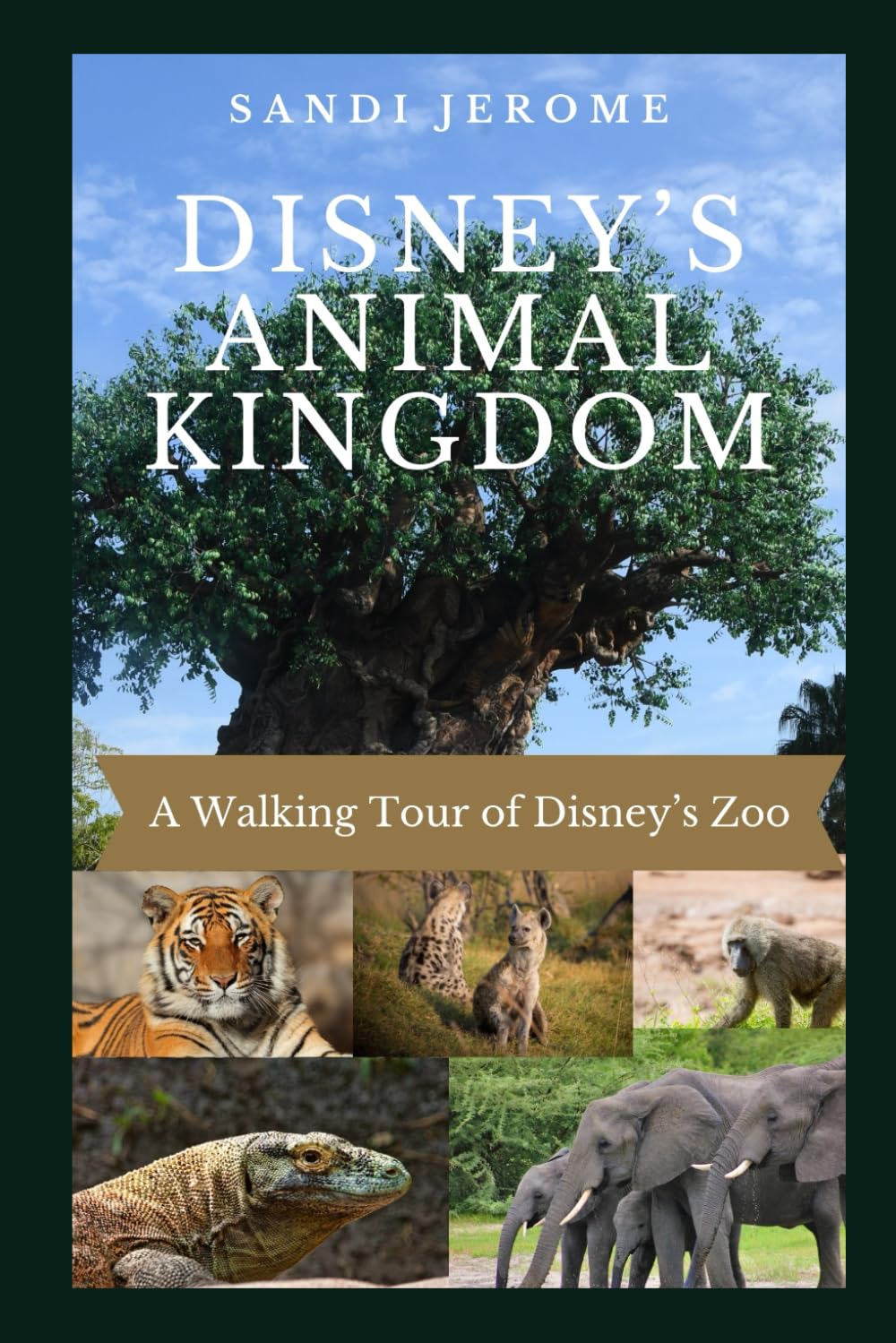 Disney’s Animal Kingdom: A Walking Tour of Disney’s Zoo