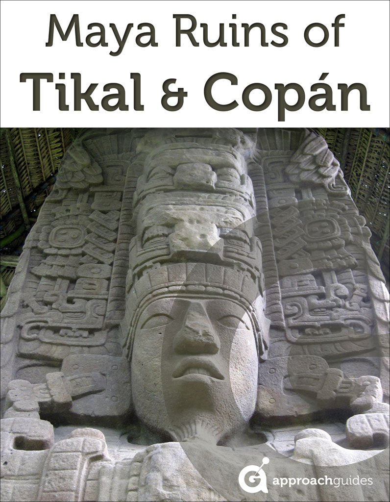 Maya Ruins of Tikal & Copán (Guatemala & Honduras Travel Guide)