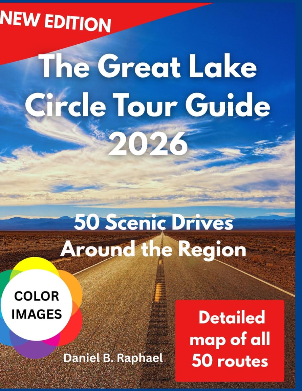 The Great Lake Circle Tour Guide 2026: 50 Scenic Drives Around the Region