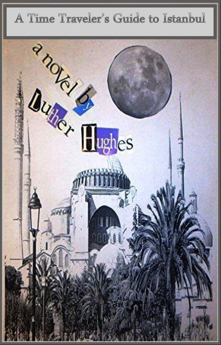 A Time Traveler's Guide to Istanbul