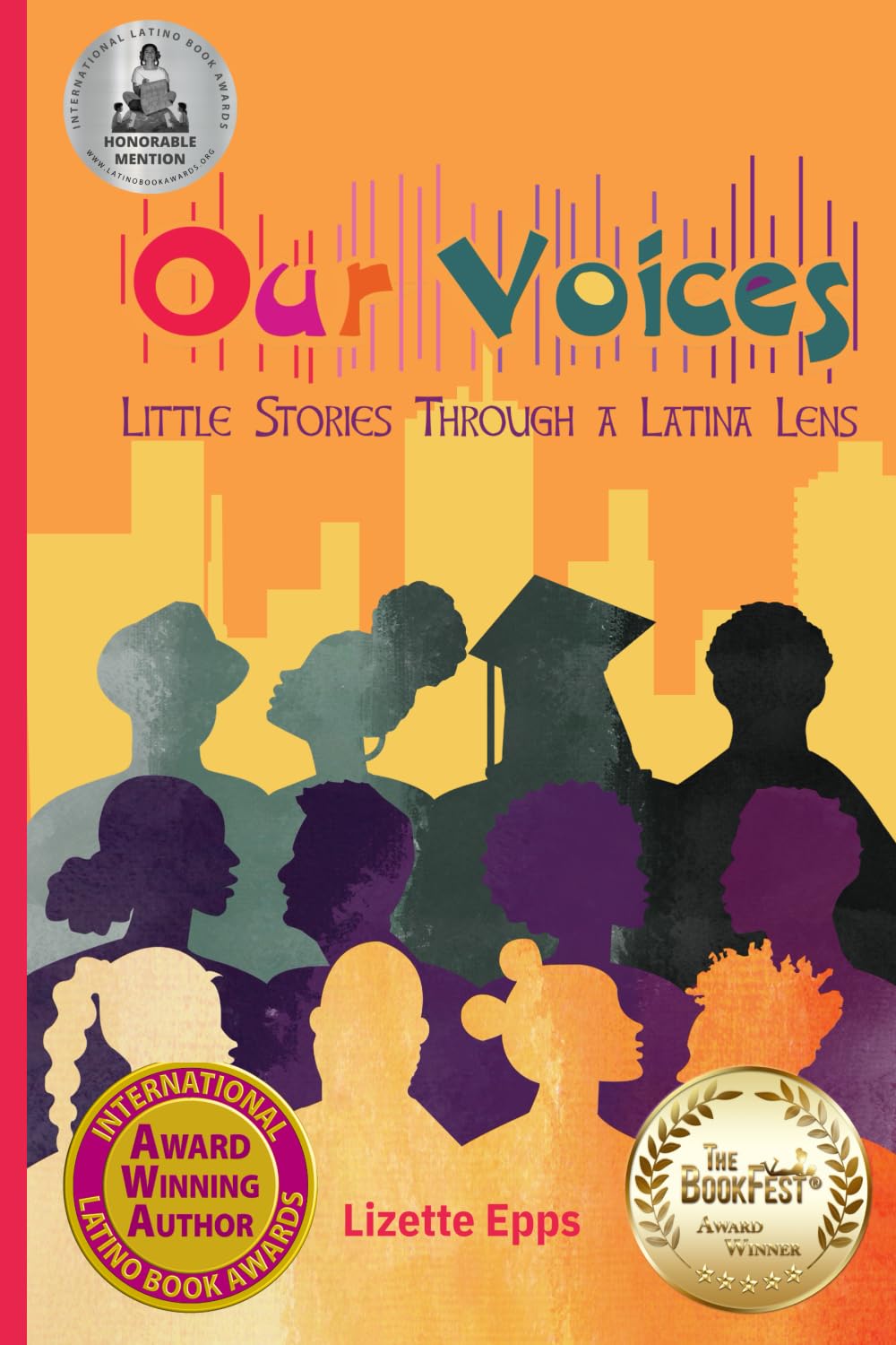 Our Voices: Little Stories Through A Latina Lens