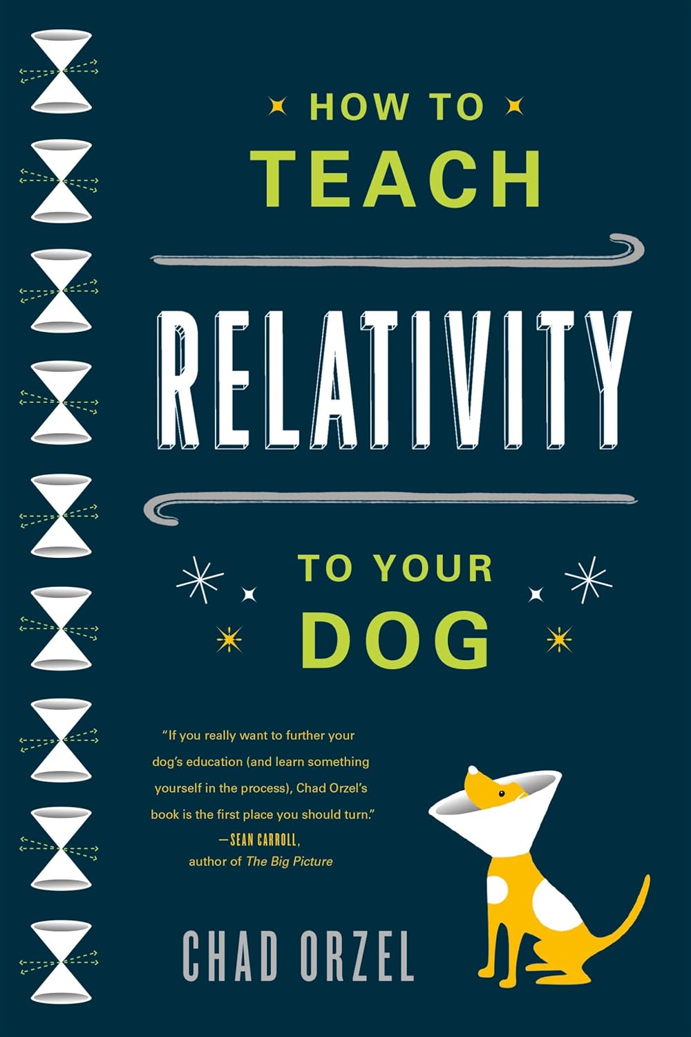 How to Teach Relativity to Your Dog