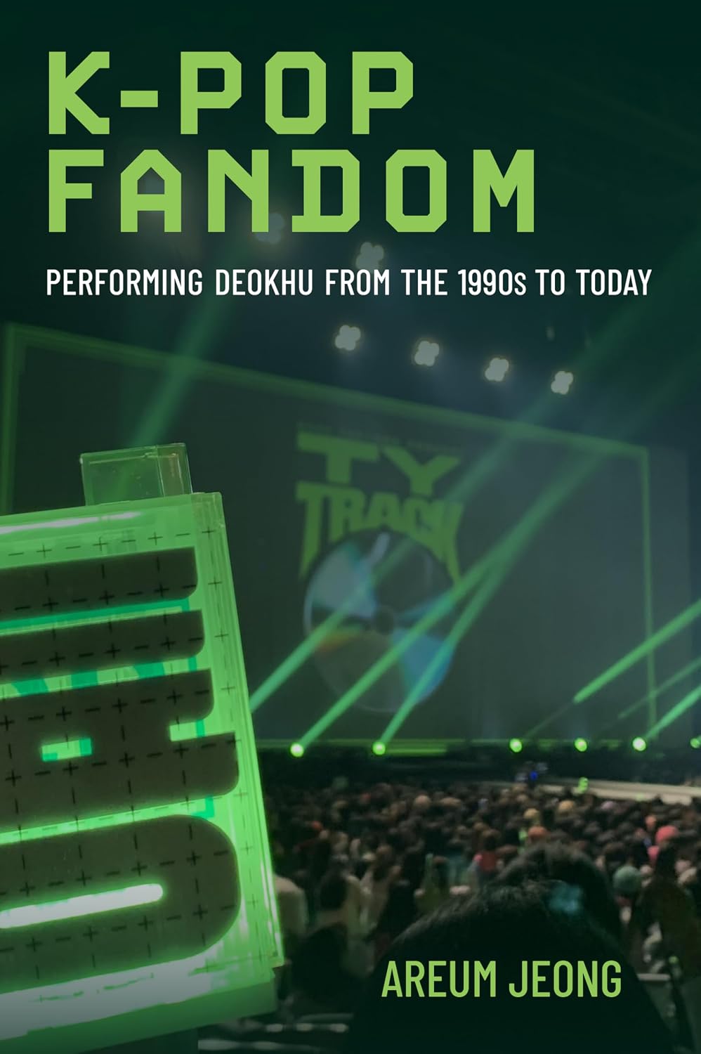 K-Pop Fandom: Performing Deokhu from the 1990s to Today