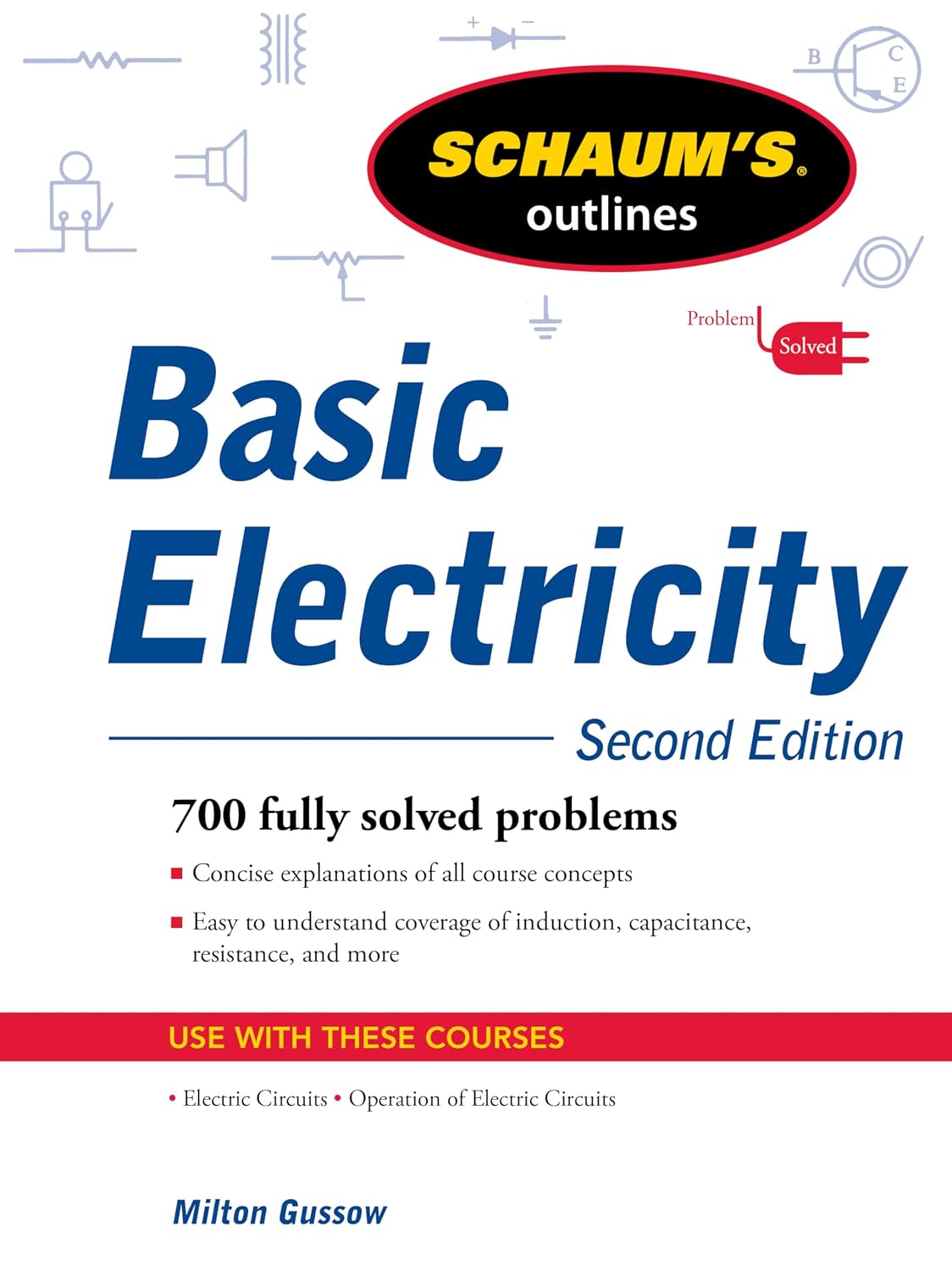 Schaum's Outline of Basic Electricity, Second Edition (Schaum's Outlines)