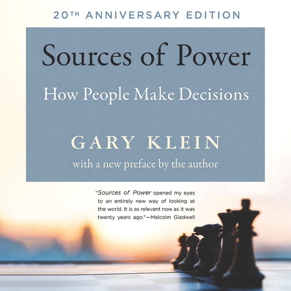 Sources of Power: How People Make Decisions (The MIT Press)