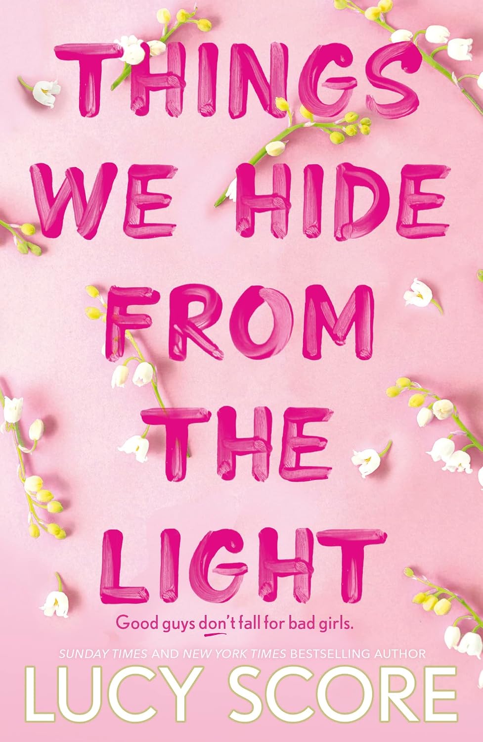 Things We Hide From The Light: the Sunday Times bestseller and TikTok sensation – Lucy's new book Story of My Life is out now! (Knockemout™ Series 2)