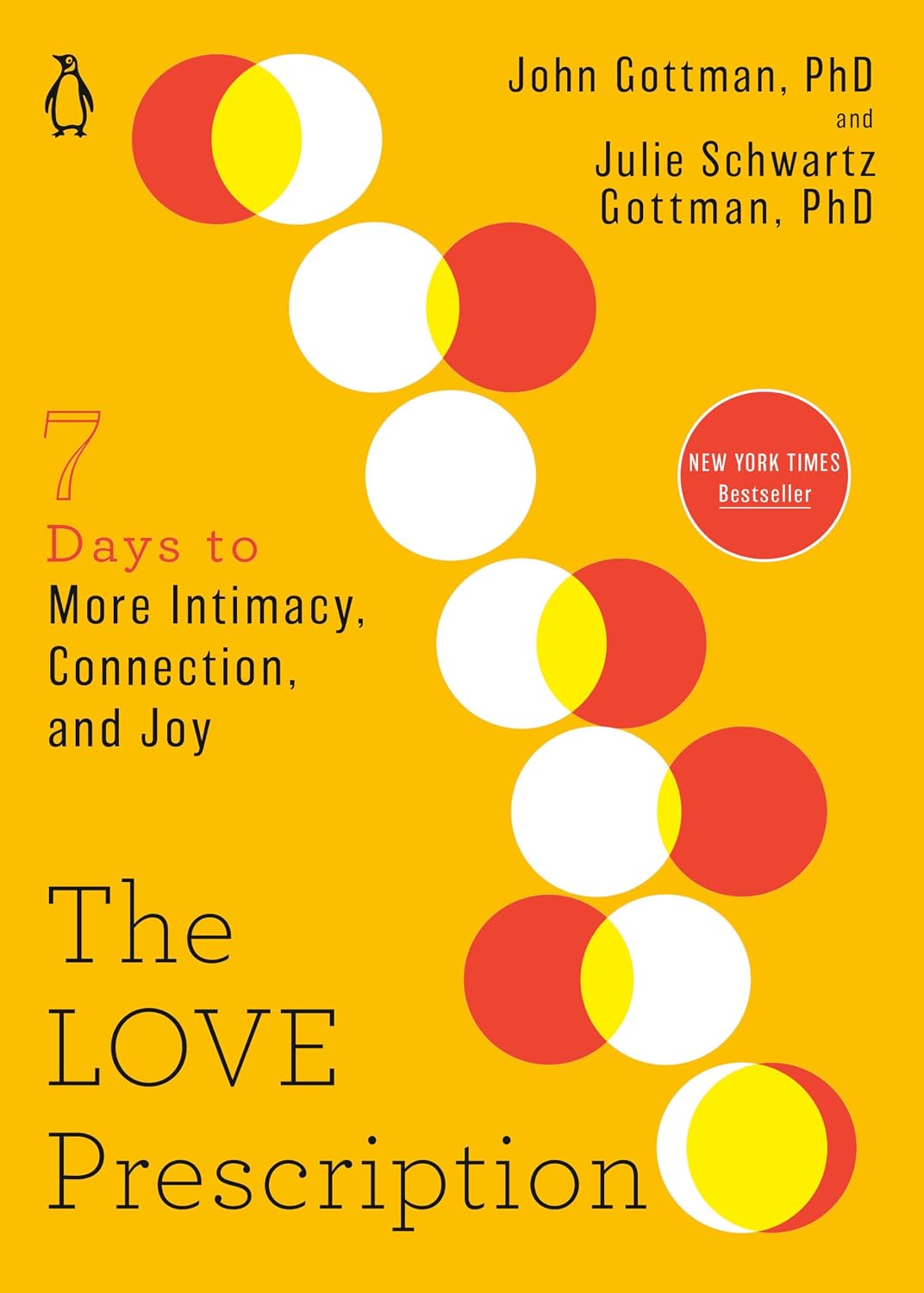 The Love Prescription: Seven Days to More Intimacy, Connection, and Joy (The Seven Days Series)