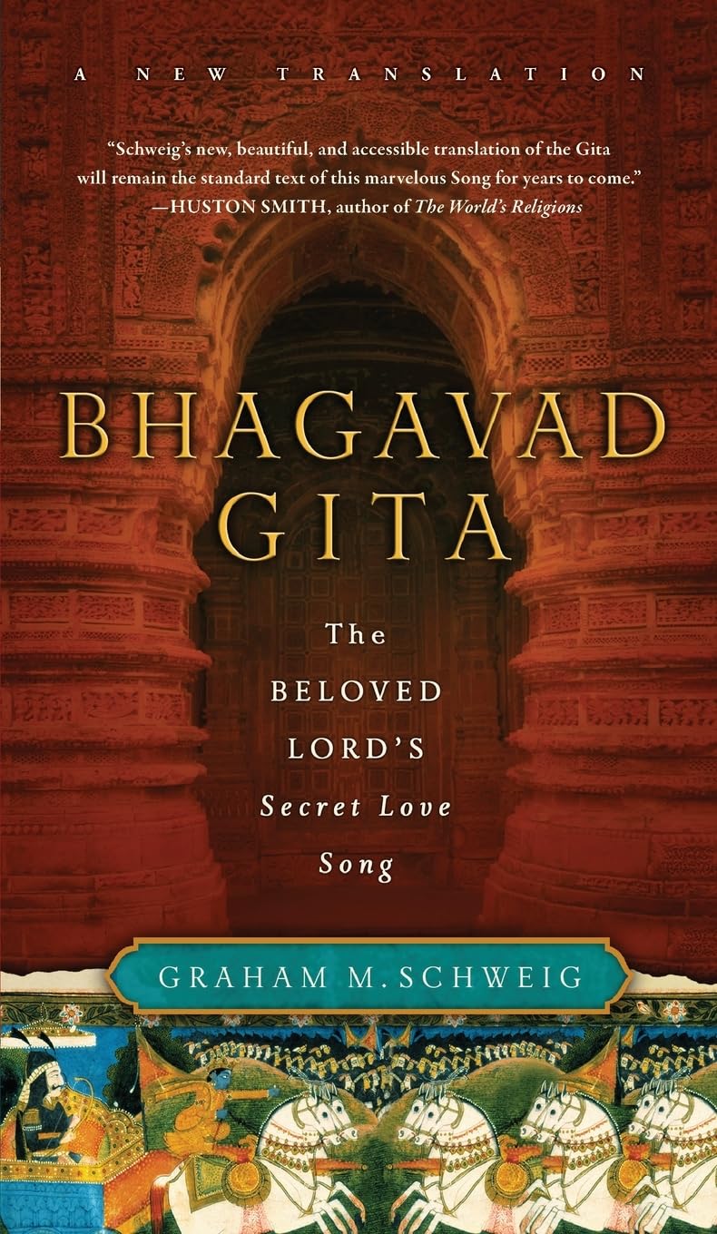 Bhagavad Gita: The Beloved Lord's Secret Love Song – The Elegant Translation of Krishna's Sacred Hindu Scripture