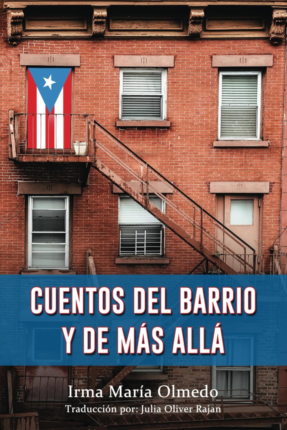 Cuentos del barrio y más allá (Spanish Edition)