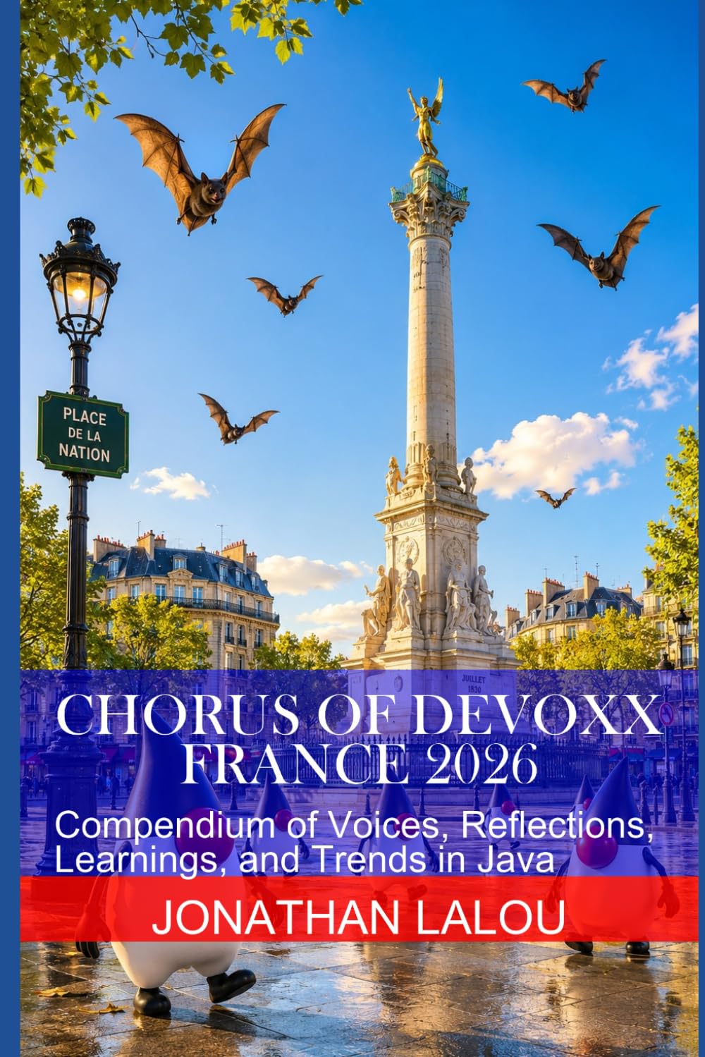 Chorus of Devoxx France 2026: Compendium of Voices, Reflections, Learnings, and Trends in Java