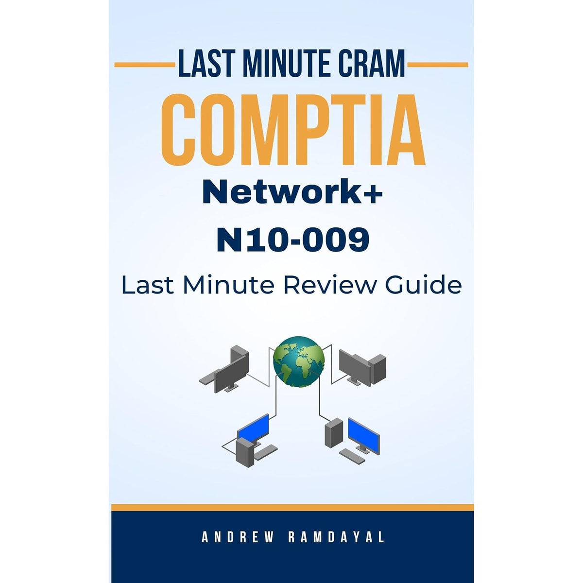 CompTIA Network+ N10-009 Last Minute Cram