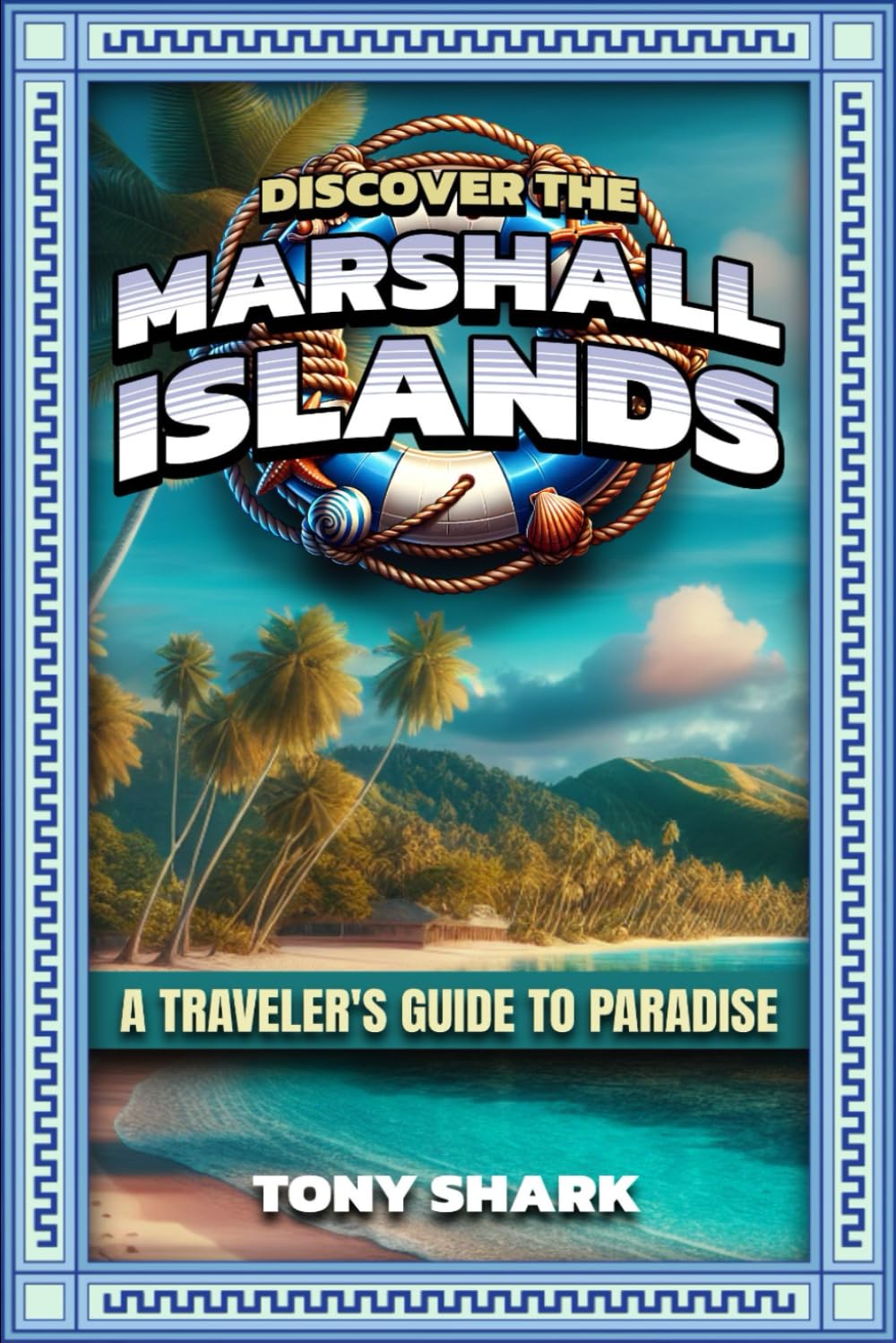 Discovering the Marshall Islands: A Traveler's Guide to Paradise