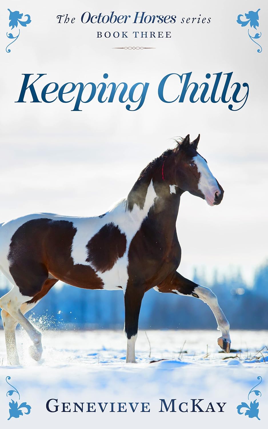 Keeping Chilly (The October Horses Book 3)