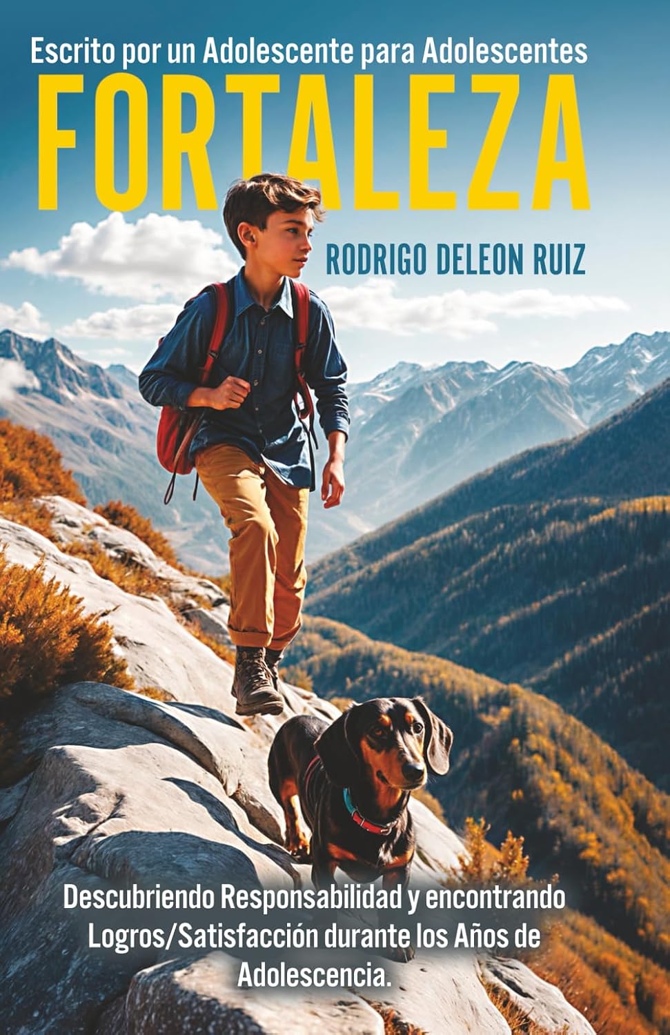 Fortaleza: Descubriendo Responsabilidad y Encontrando Logos/Satisfaccion durante los Años de Adolescencia. (Spanish Edition)