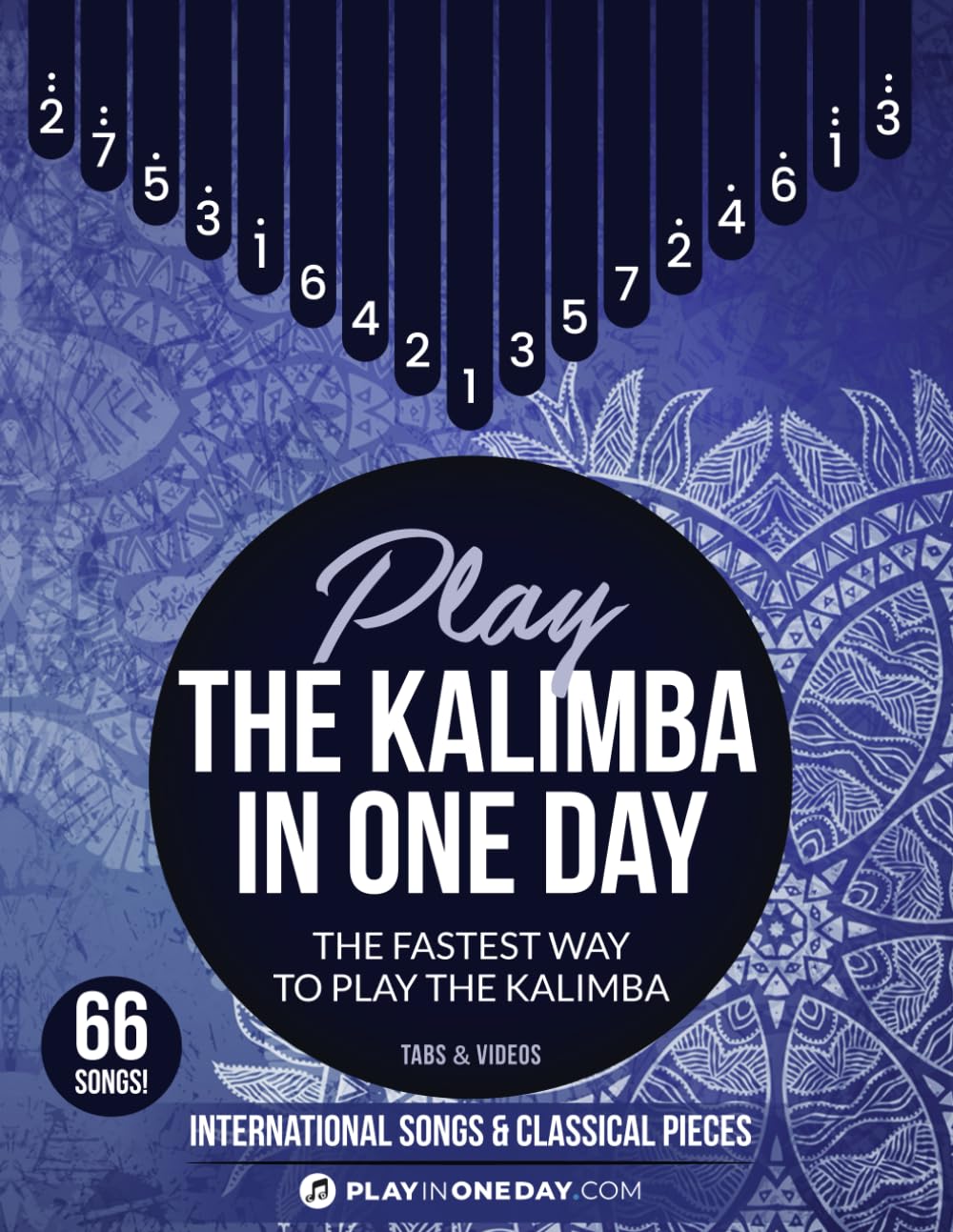Play The Kalimba In One Day. International songs & classical pieces.: Tabs & Videos