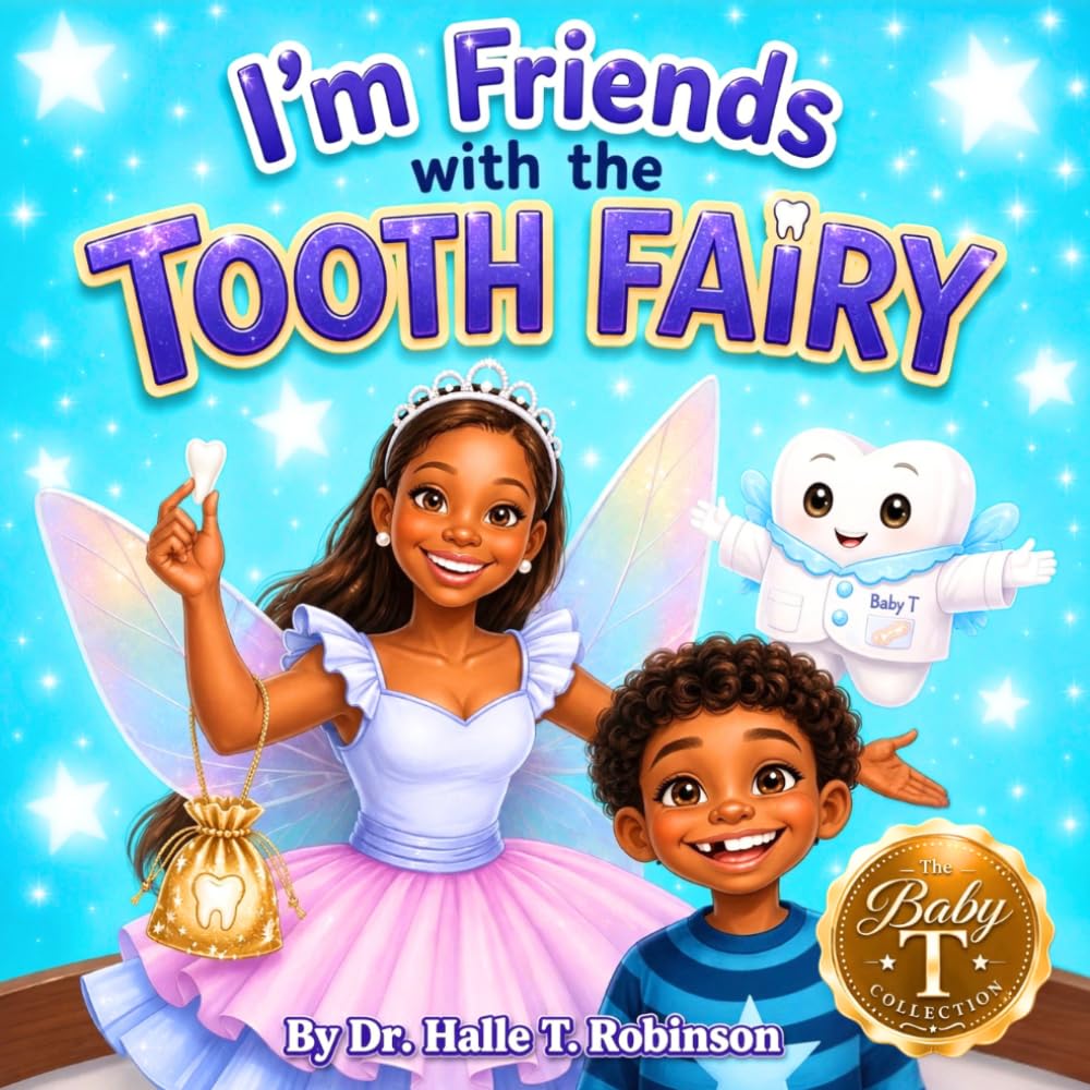 I'm Friends With The Tooth Fairy: The Baby T Collection