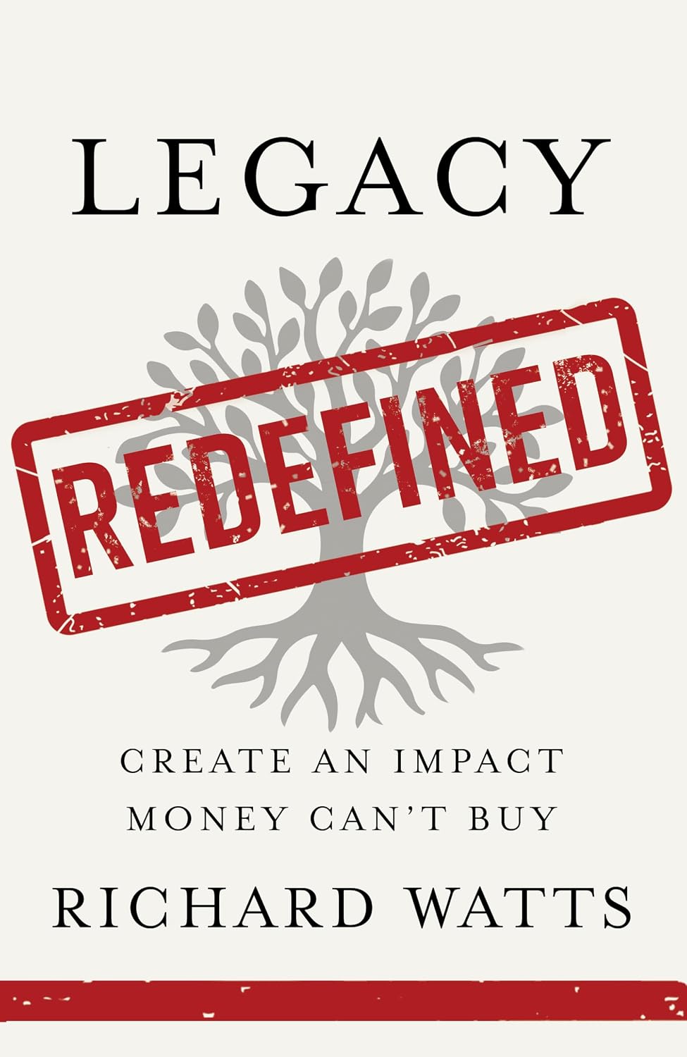 Legacy Redefined: Create an Impact Money Can’t Buy