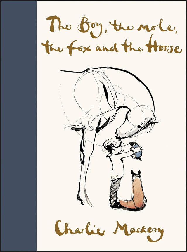 The Boy, the Mole, the Fox and the Horse: .