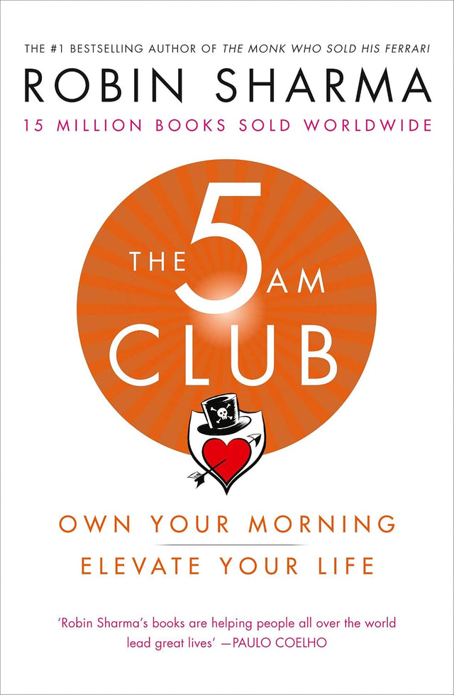 The 5 AM Club: Own Your Morning. Elevate Your Life. A transformative self-help book blending brain science and personal development.