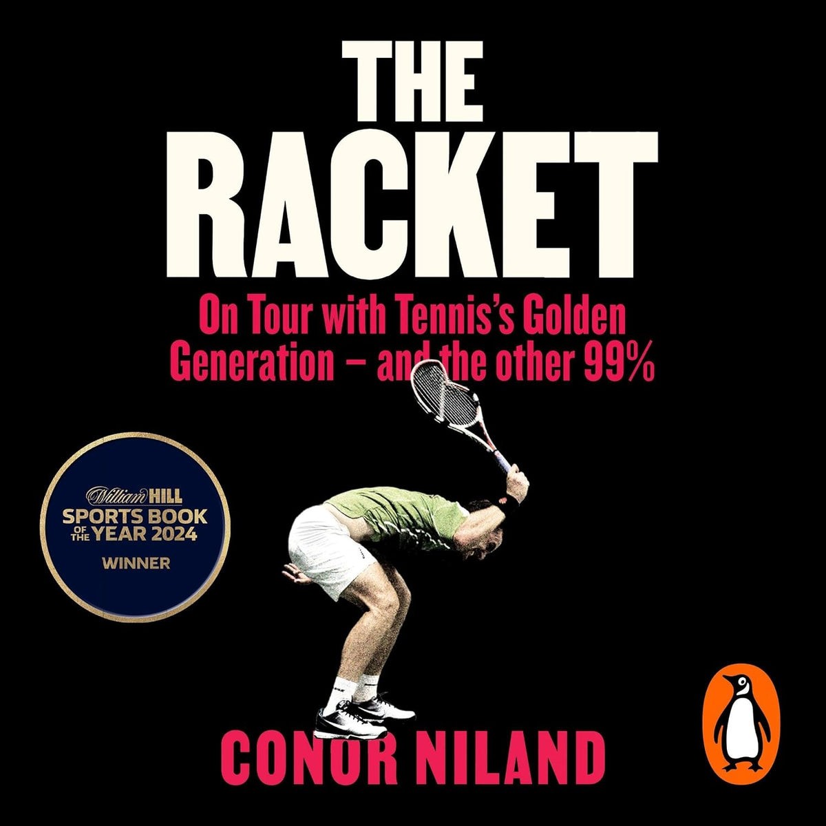 The Racket: Winner of the William Hill Sports Book of the Year Award