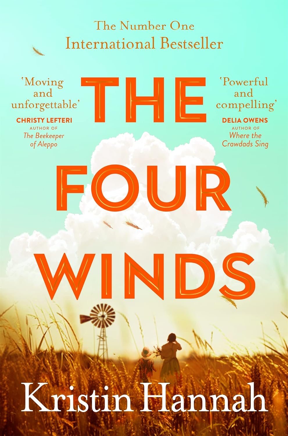 The Four Winds: From the multimillion copy bestselling author of The Women and The Nightingale