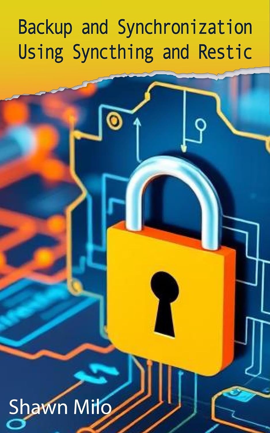 Backup and Synchronization Using Syncthing and Restic: Open source, self-hosted solutions to keep your data secure and private.