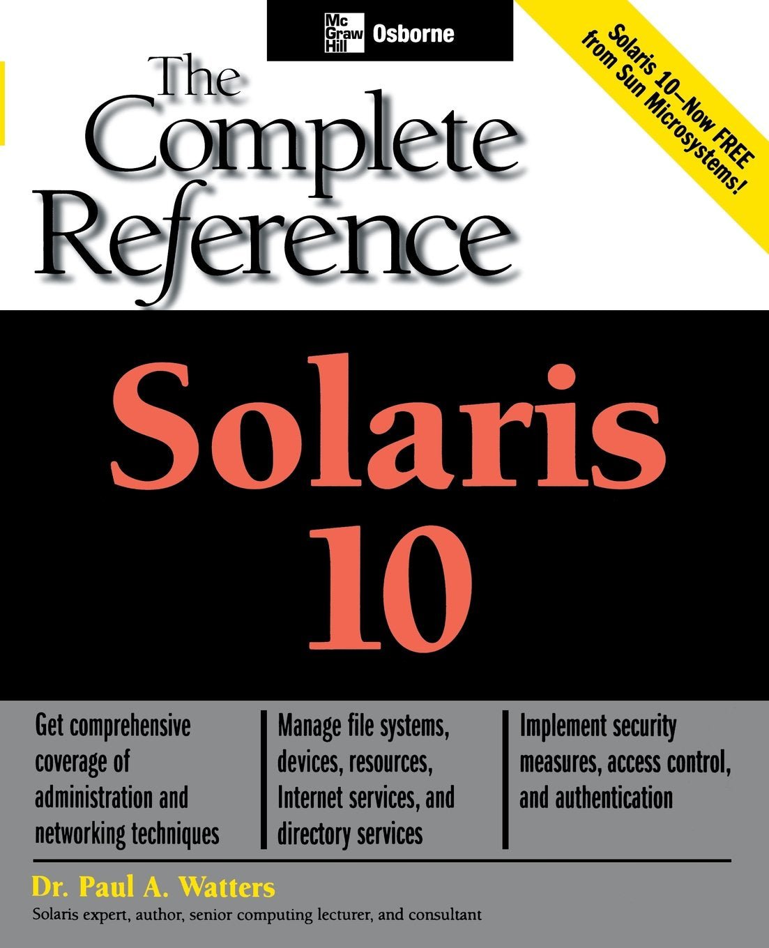 Solaris 10 The Complete Reference (Osborne Complete Reference Series)