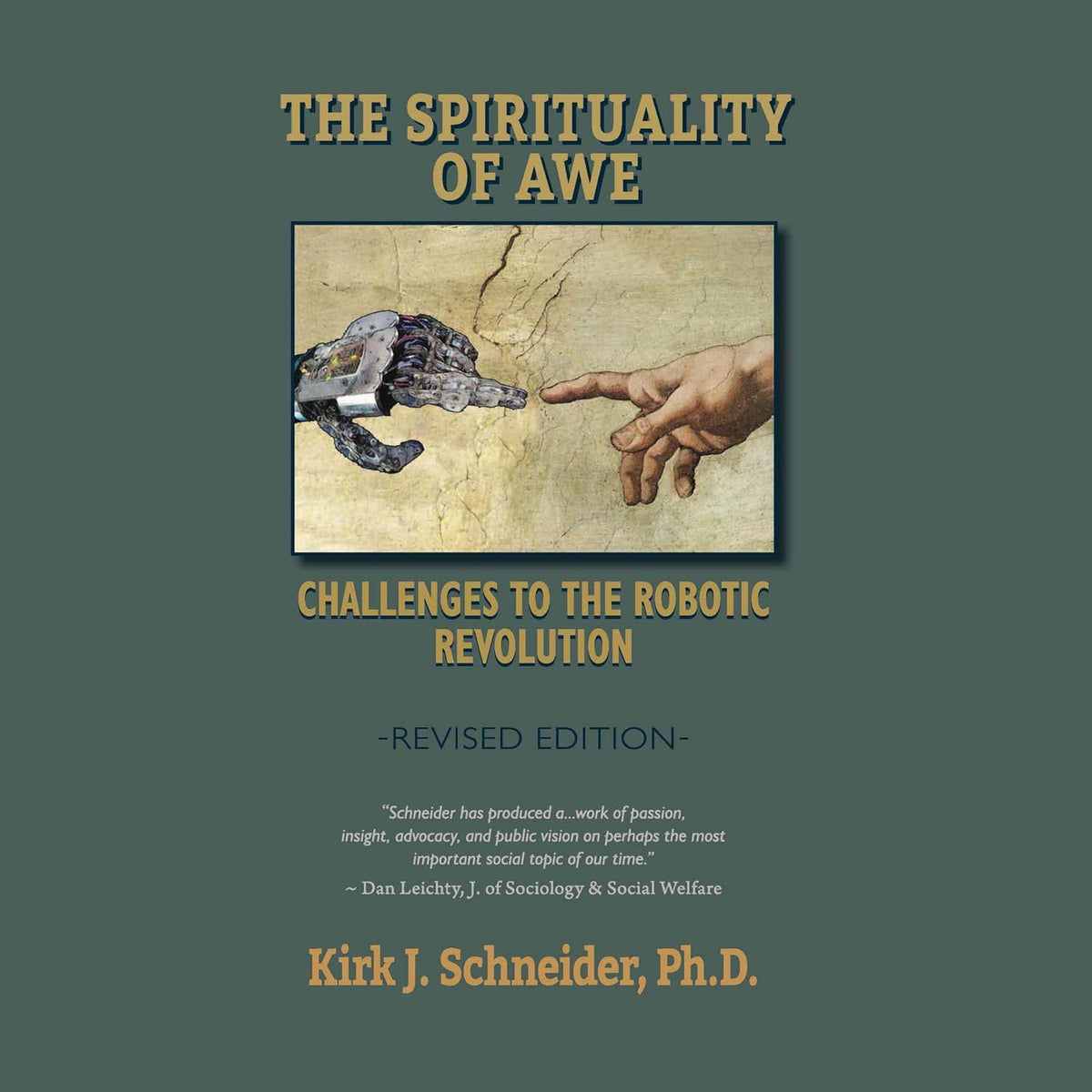 The Spirituality of Awe (Revised Edition): Challenges to the Robotic Revolution