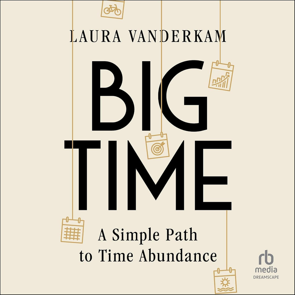 Big Time: A Simple Path to Time Abundance