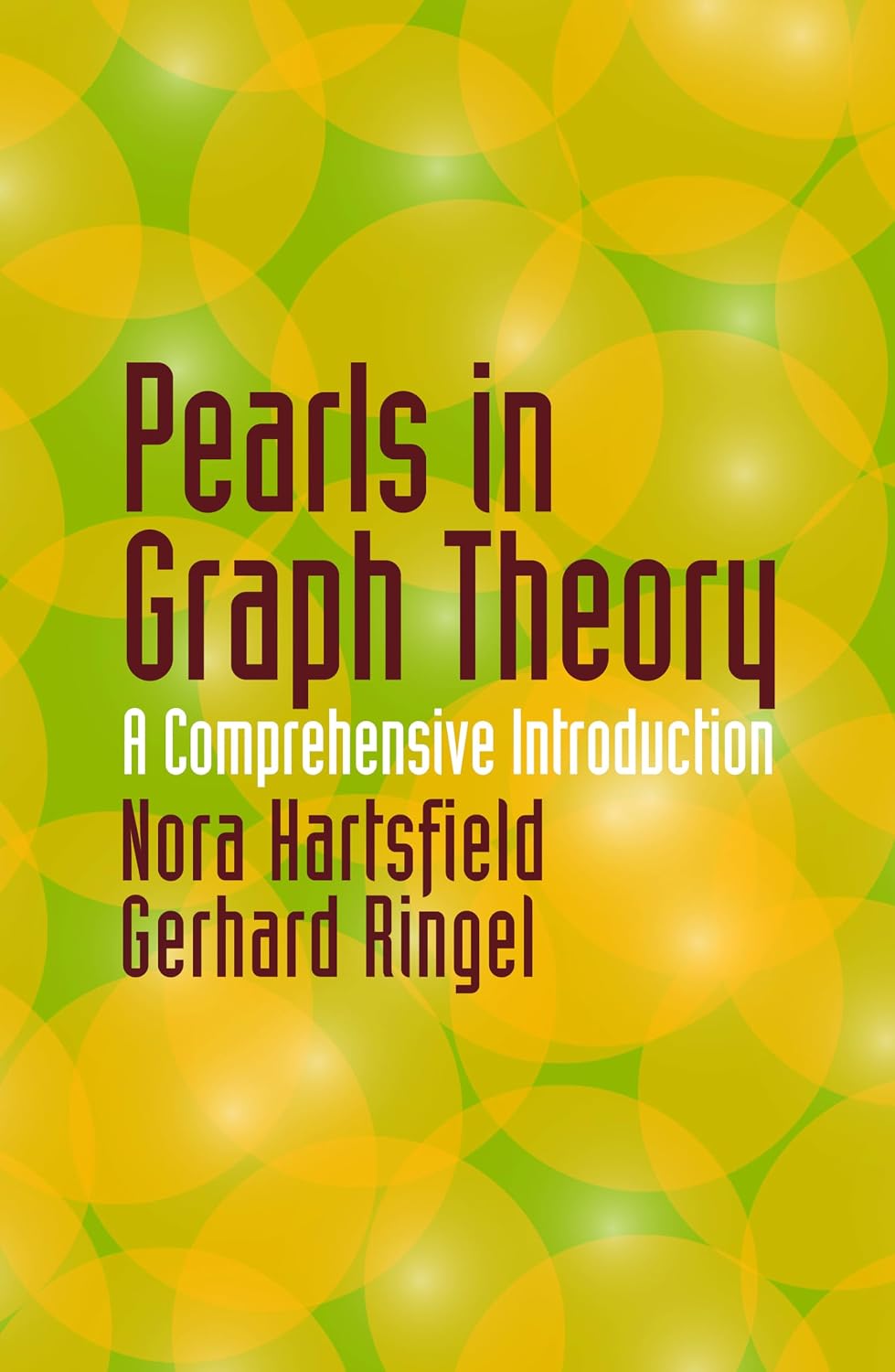 Pearls in Graph Theory: A Comprehensive Introduction (Dover Books on Mathematics)