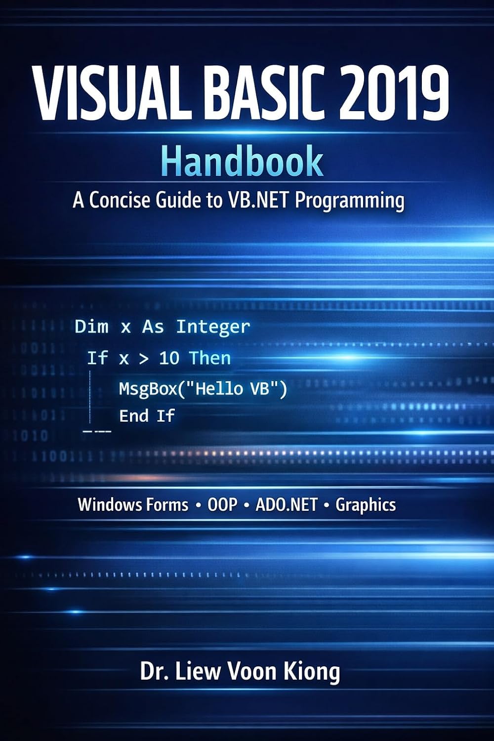Visual Basic 2019 Handbook: A Concise Guide to VB2019 Programming