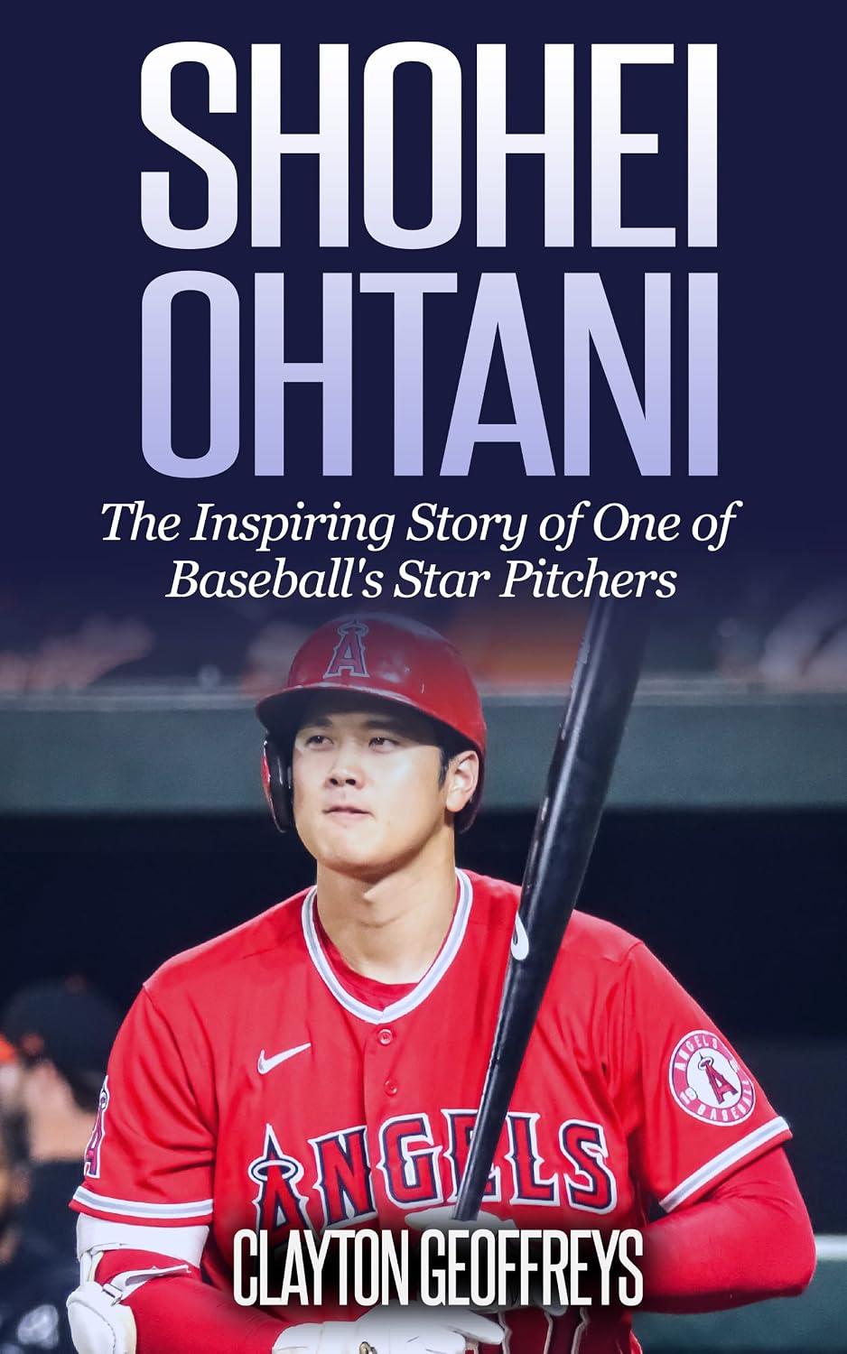 Shohei Ohtani: The Inspiring Story of One of Baseball's Star Pitchers (Baseball Biography Books)