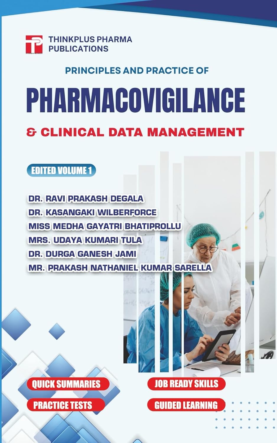 Principles and Practice of Pharmacovigilance & Clinical Data Management