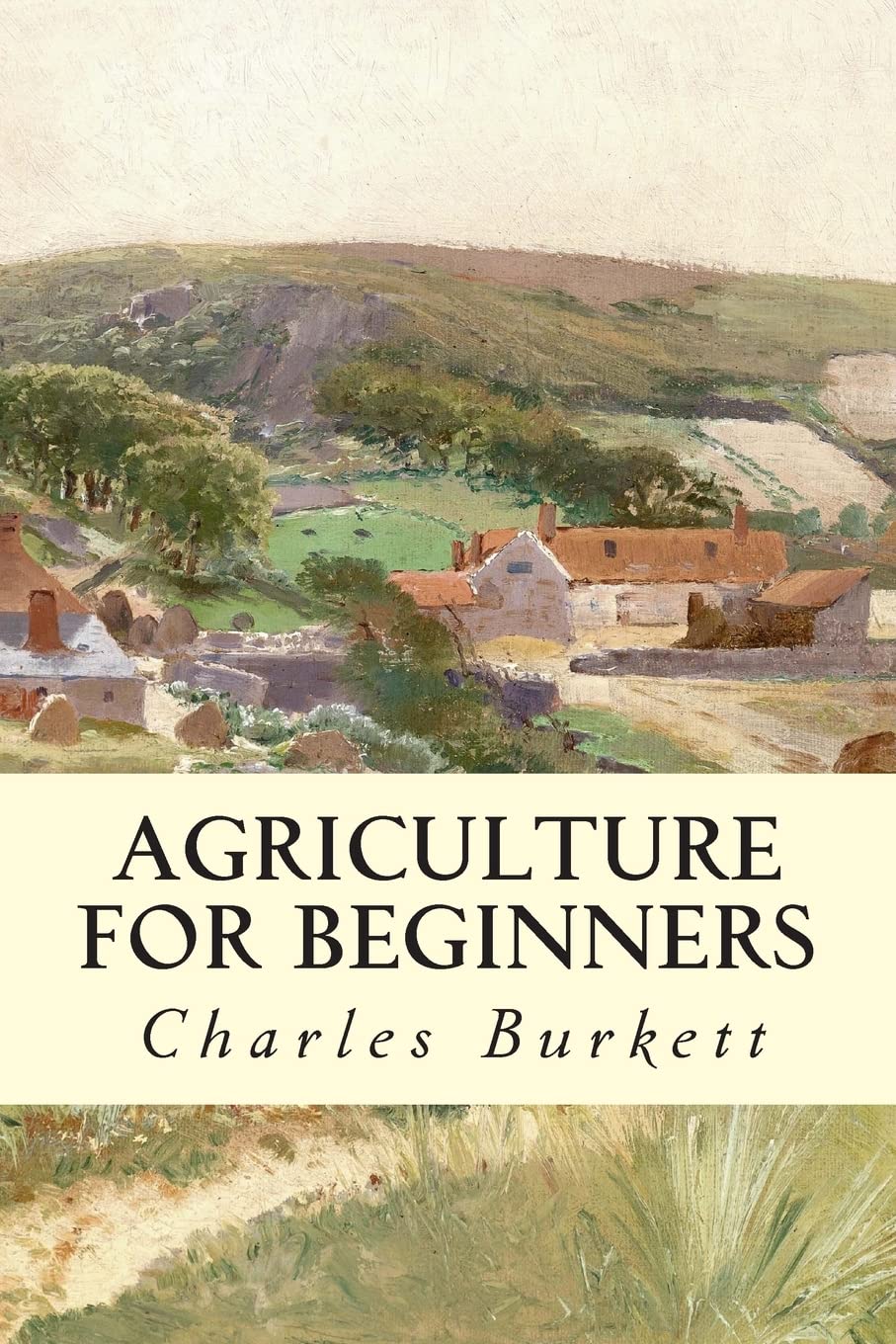 Agriculture for Beginners