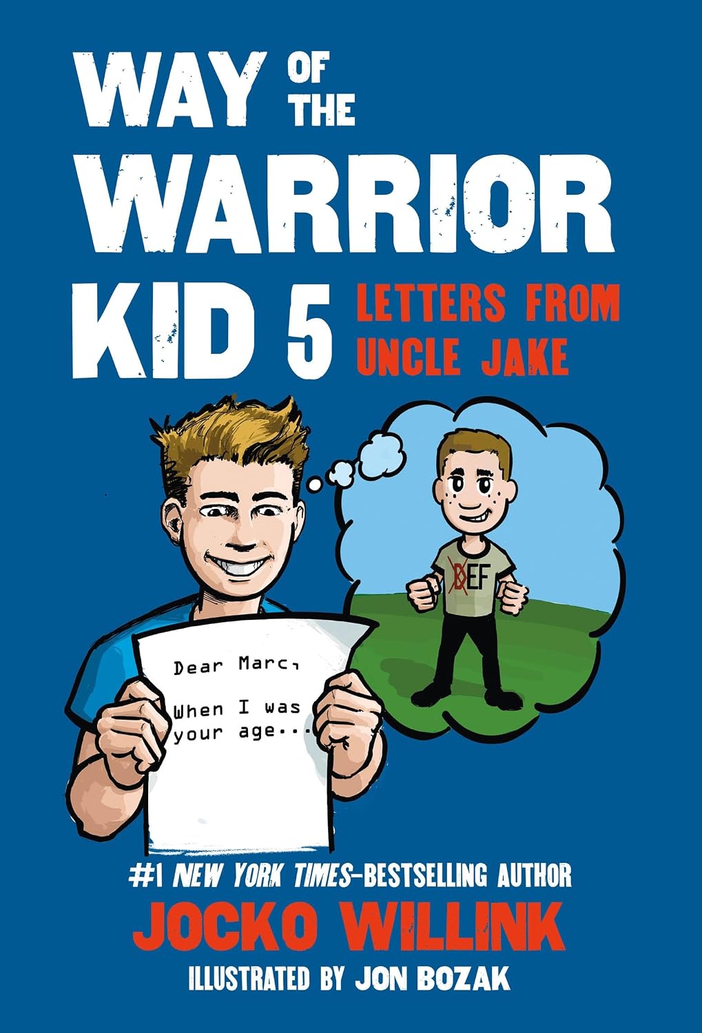 Way of the Warrior Kid 5: Letters from Uncle Jake