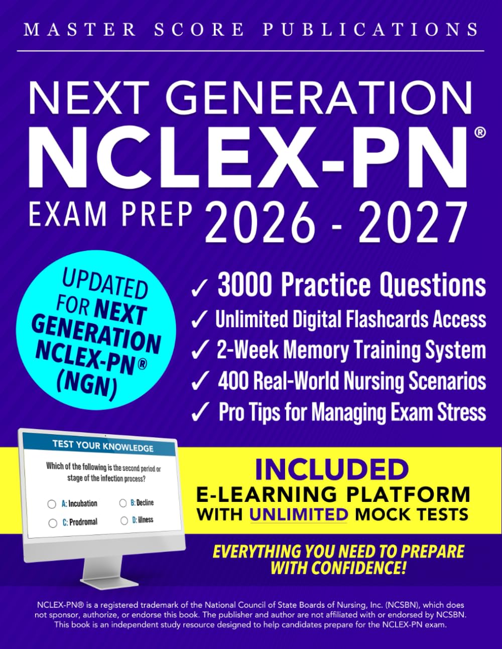 Next Generation NCLEX-PN Exam Prep: The Complete Guide to Acing the Test, Building Clinical Judgment, and Launching a Successful Nursing Career